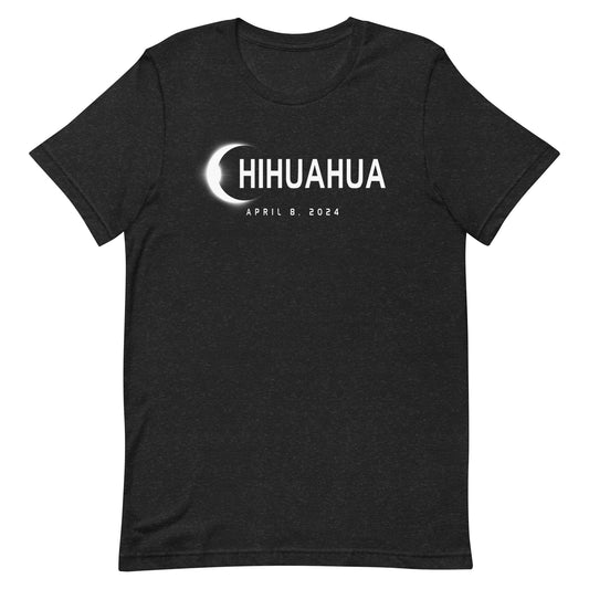 Chihuahua Mexico Eclipse Souvenir April 8th 2024 Unisex T-Shirt