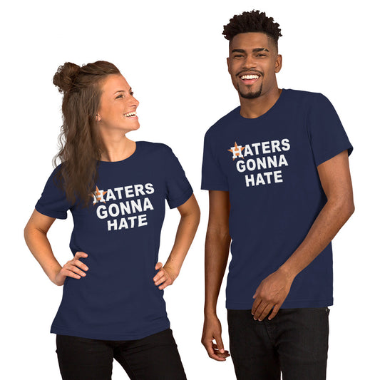 Haters Gonna Hate Funny Houston Baseball Fan Unisex T-Shirt