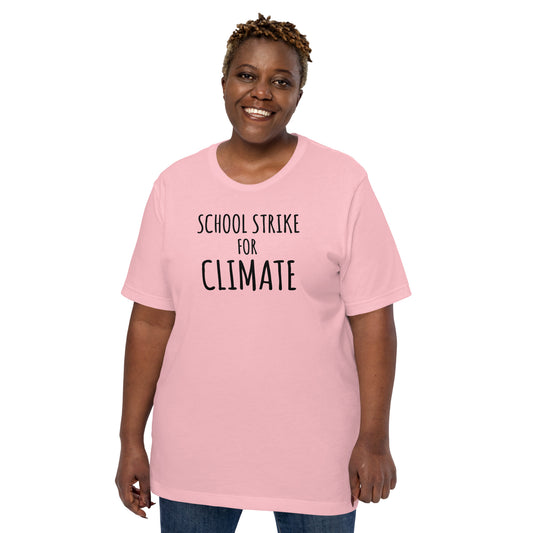 School Strike For Climate Change Movement Unisex T-Shirt