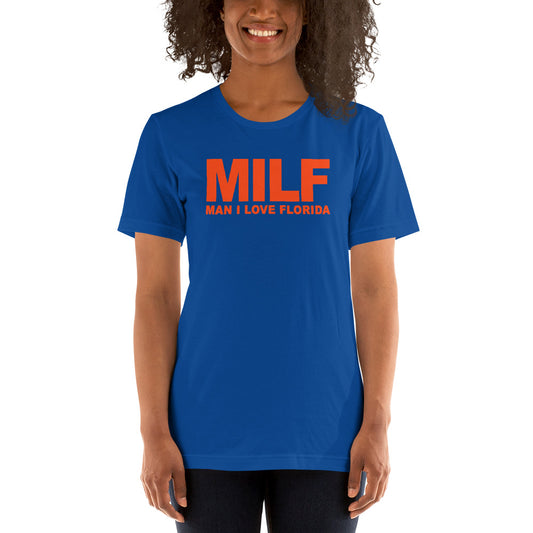 Funny MILF Florida Football Fan Native Joke Quote University Unisex T-Shirt