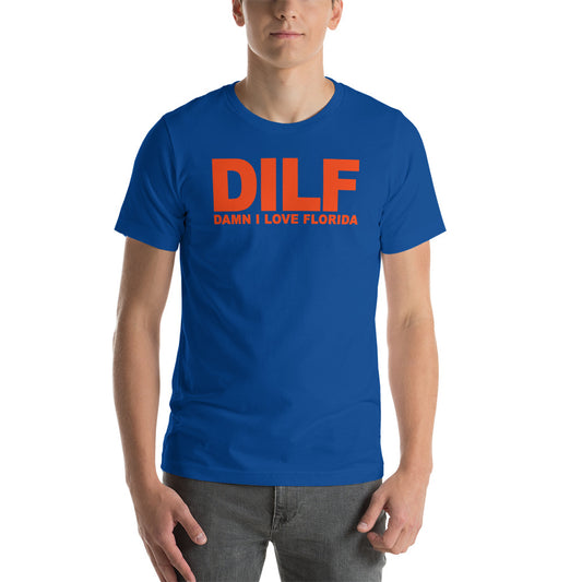 Funny DILF Florida Football Fan Native Joke Quote University Unisex T-Shirt