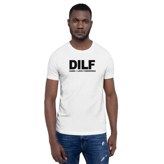 Funny DILF 4th Of July Joke Quote Fireworks Fan Unisex T-Shirt