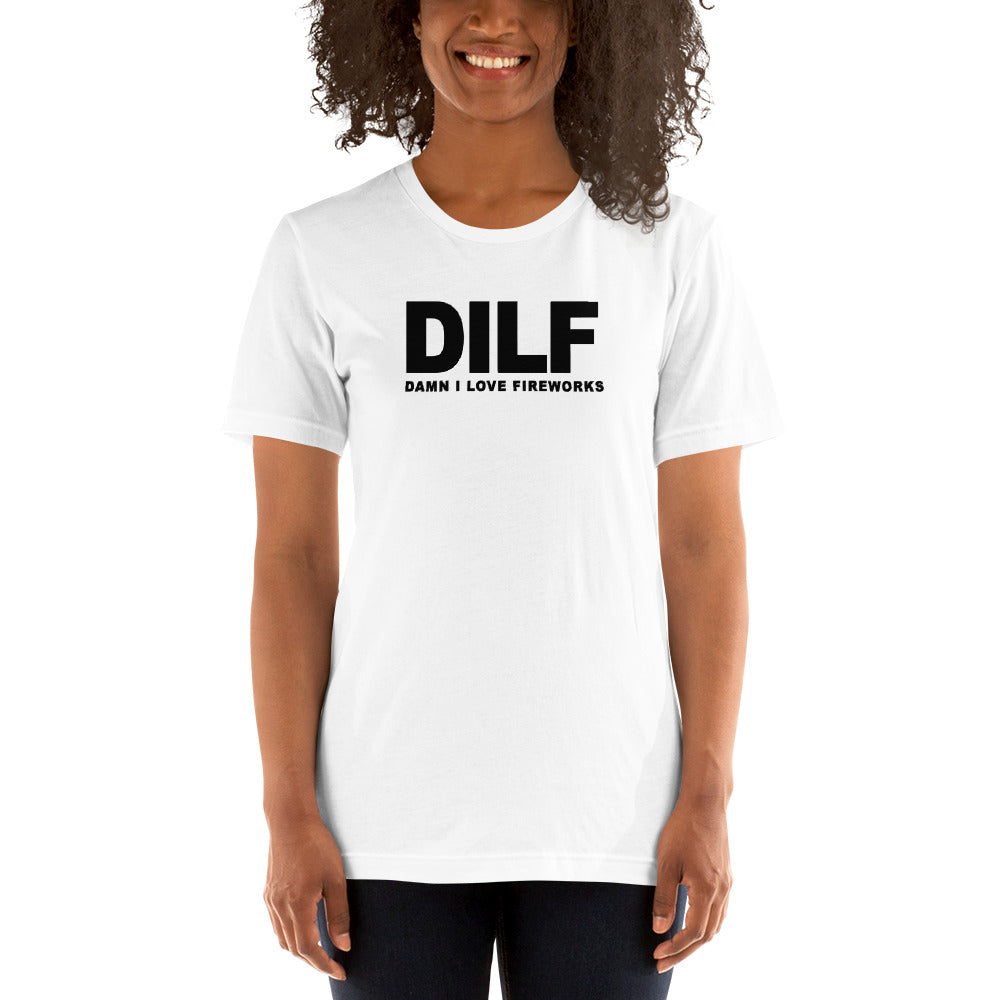 Funny DILF 4th Of July Joke Quote Fireworks Fan  Unisex T-Shirt