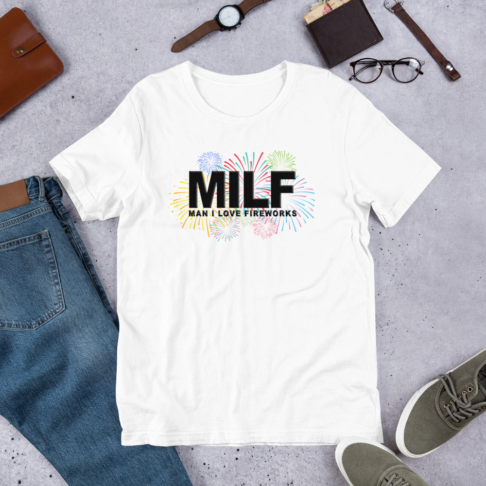 Funny MILF 4th Of July Fireworks Fan Joke Quote  Unisex T-Shirt