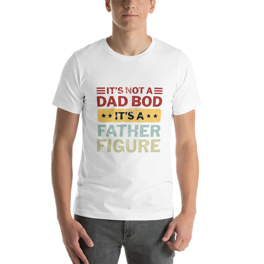 Funny Father's Day Dad Bod Joke Slogan Unisex T-Shirt