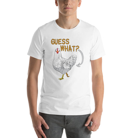 Funny Guess What Chicken Butt Joke Quote Unisex T-Shirt