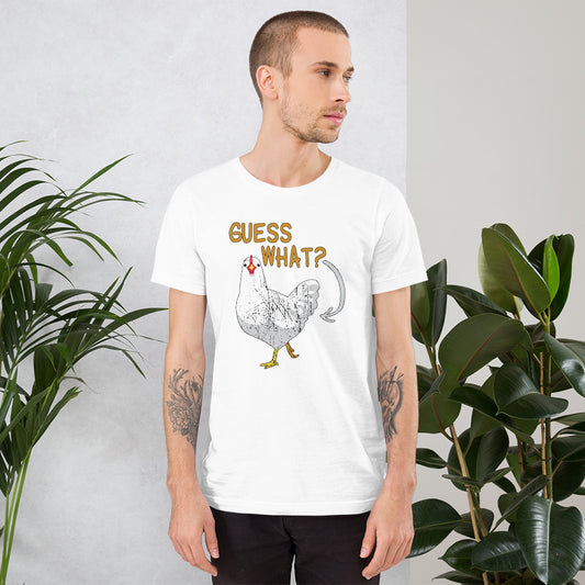 Funny Guess What Chicken Butt Joke Quote Unisex T-Shirt