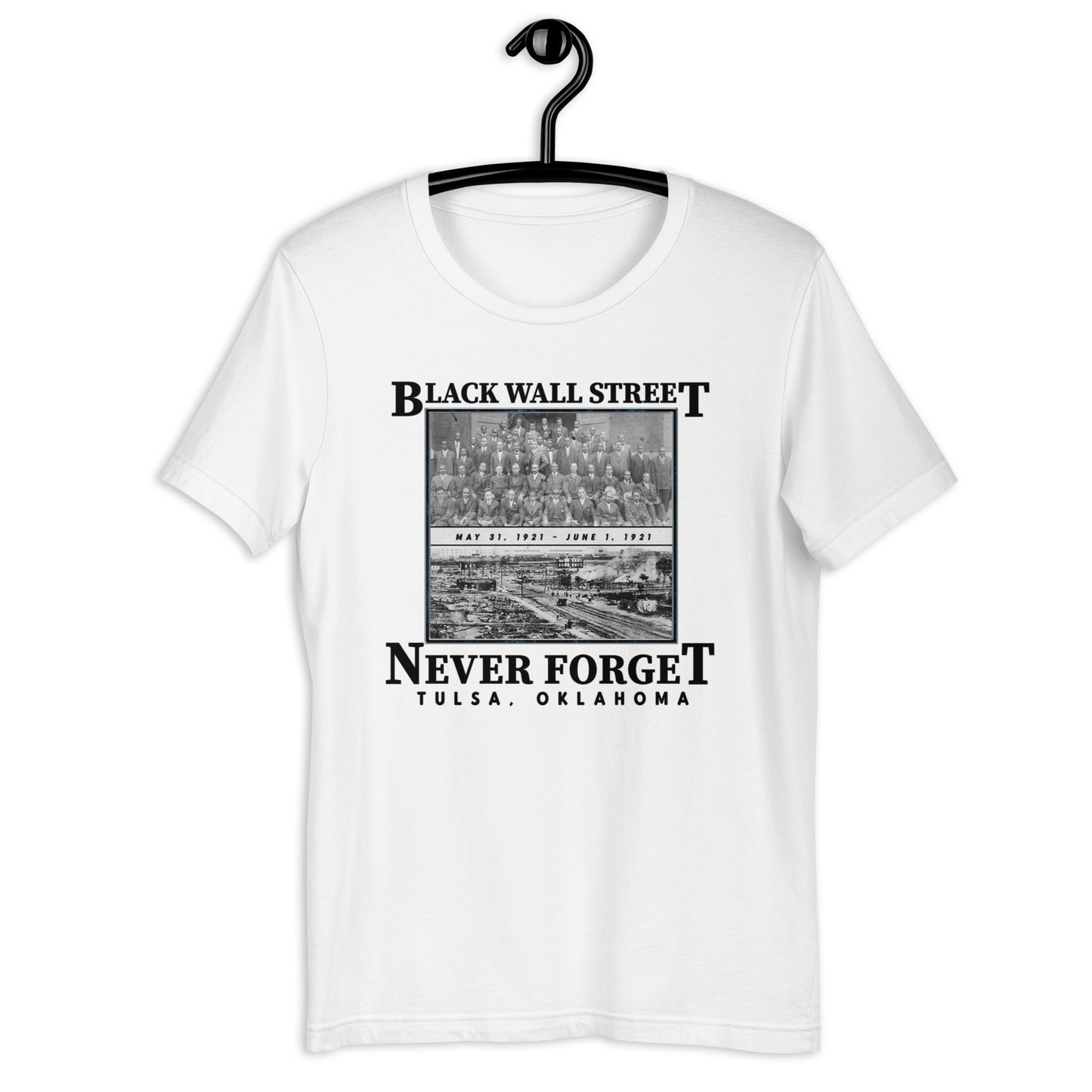 Black Wall Street African American History Tulsa Oklahoma Massacre Unisex T-Shirt