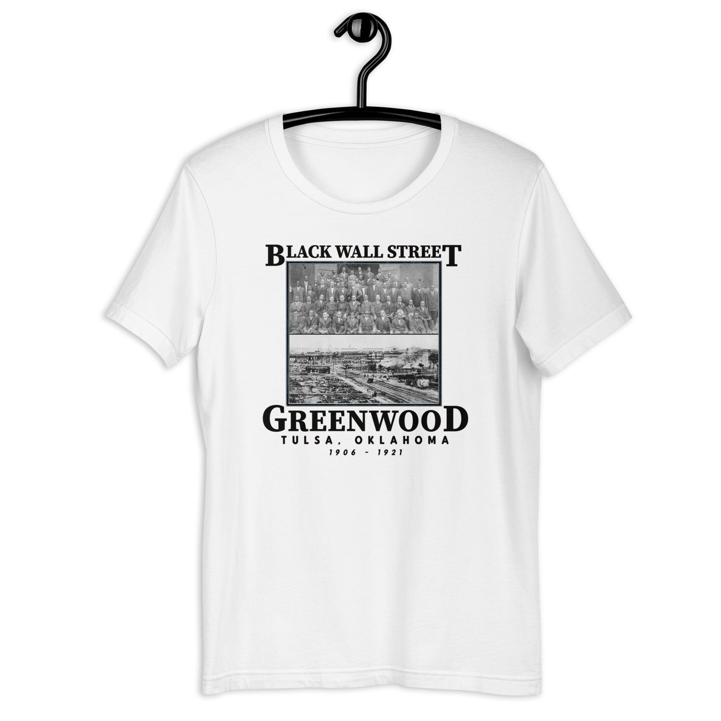 Black Wall Street Tulsa Oklahoma Massacre African American History Unisex T-Shirt