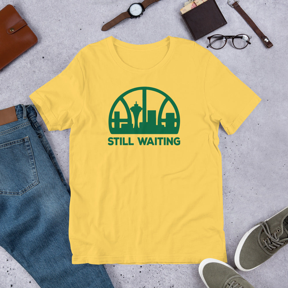 Seattle Basketball Fan Still Waiting Quote Unisex T-Shirt