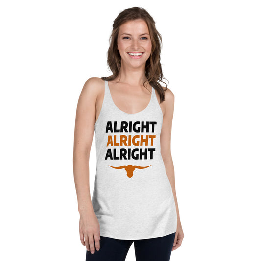 Alright Alright Alright Texas Fan College Football Women's Racerback Tank Top