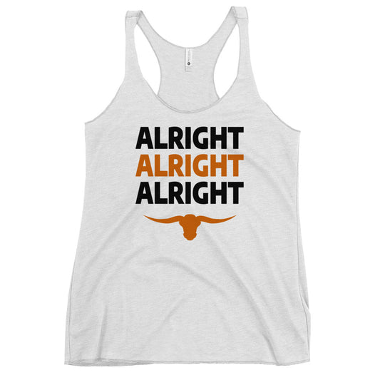 Alright Alright Alright Texas Fan College Football Women's Racerback Tank Top