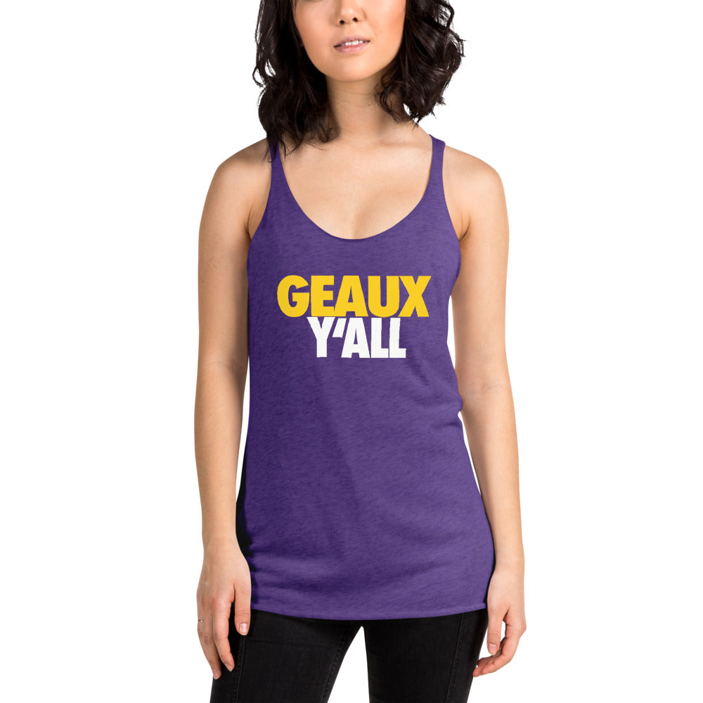 Geaux Y'All State Of Louisiana Fan College Football Women's Racerback Tank Top