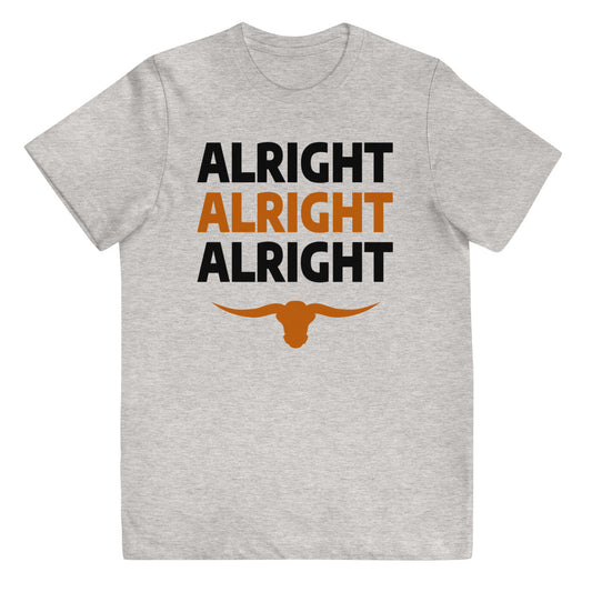 Alright Alright Alright Texas Fan College Football Youth Jersey T-Shirt